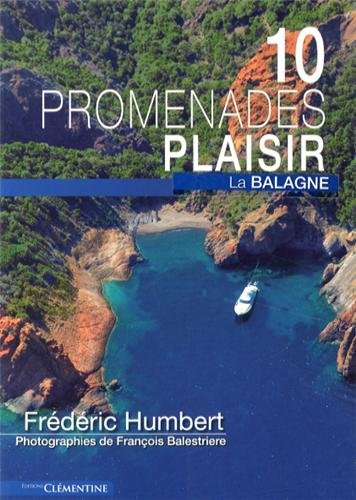 10 promenades plaisir : la Balagne