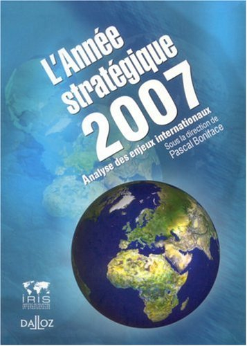 L'année stratégique 2007