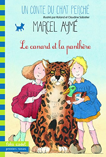 Un conte du chat perché. Vol. 2002. Le canard et la panthère