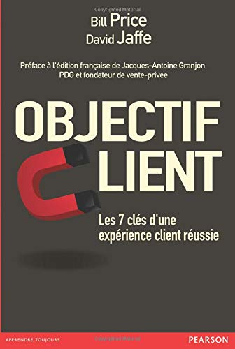Objectif client : les 7 clés d'une expérience client réussie