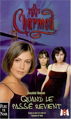 charmed tome 4 : quand le passé revient
