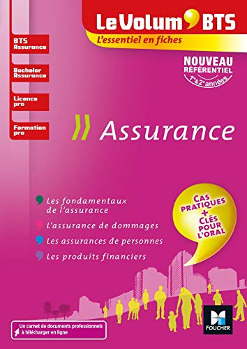 Assurance : BTS assurance, bachelor assurance, licence pro, formation pro : nouveau référentiel, 1re