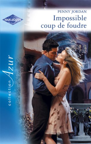 Impossible coup de foudre