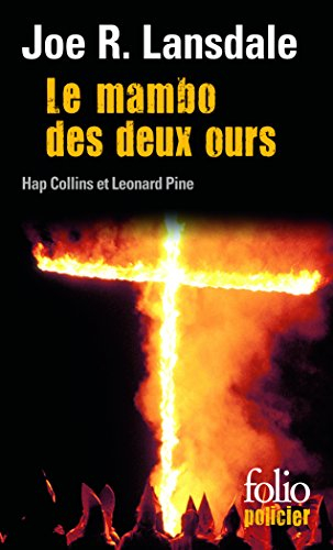 Une enquête de Hap Collins et Leonard Pine. Le mambo des deux ours