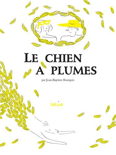 Le chien à plumes