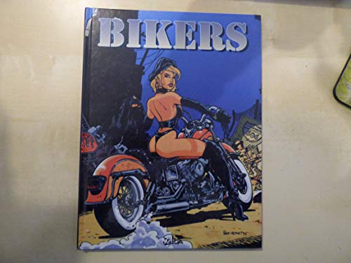 Bikers. Vol. 1