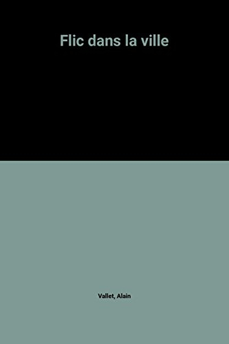 Flic dans la ville