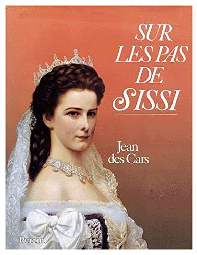 sur les pas de sissi