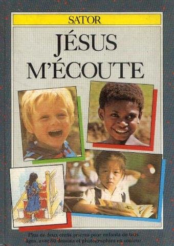 jésus m'écoute