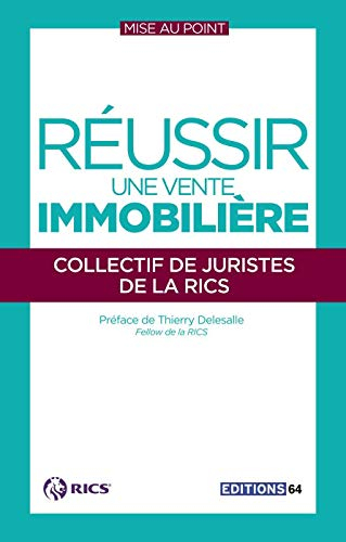 Réussir une vente immobilière