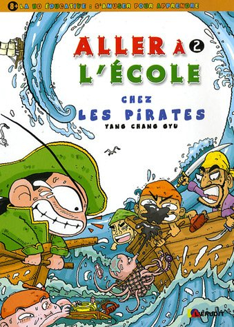 Aller à l'école. Vol. 2. Chez les pirates