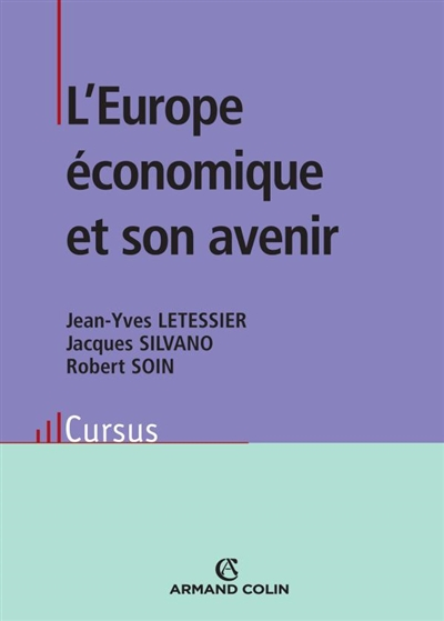 L'Europe économique et son avenir