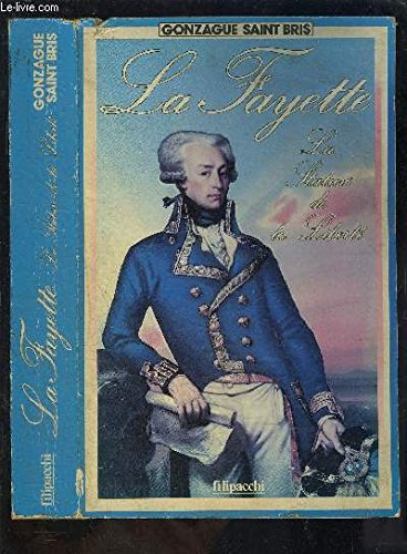 La Fayette : la stature de la liberté