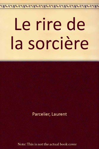 La malédiction des sept boules vertes. Vol. 5. Le rire de la sorcière