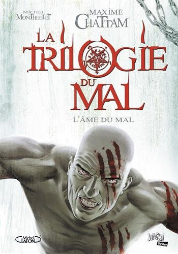 La trilogie du mal. Vol. 3. L'âme du mal