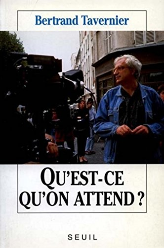 Qu'est-ce qu'on attend ?