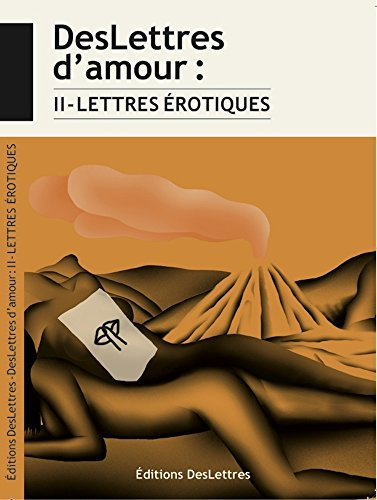 deslettres d'amour : lettres érotiques : volume 2
