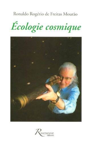 L'écologie cosmique : l'Univers, nouvelle frontière des hommes