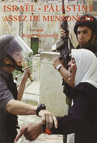 Israël-Palestine, assez de mensonges