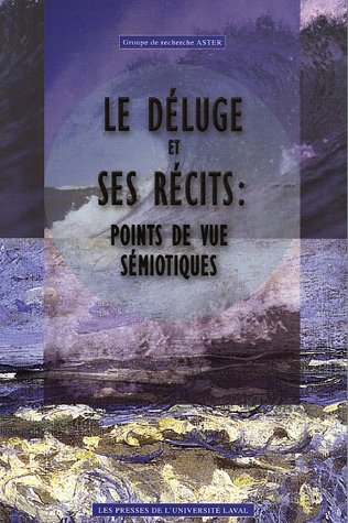 Le déluge et ses récits : points de vue sémiotiques