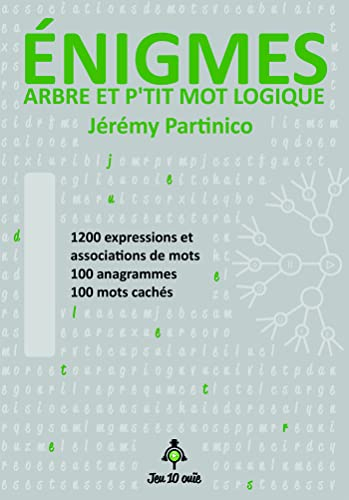 Enigmes : Arbre et p'tit mot logique