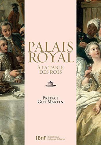 Palais royal : à la table des rois