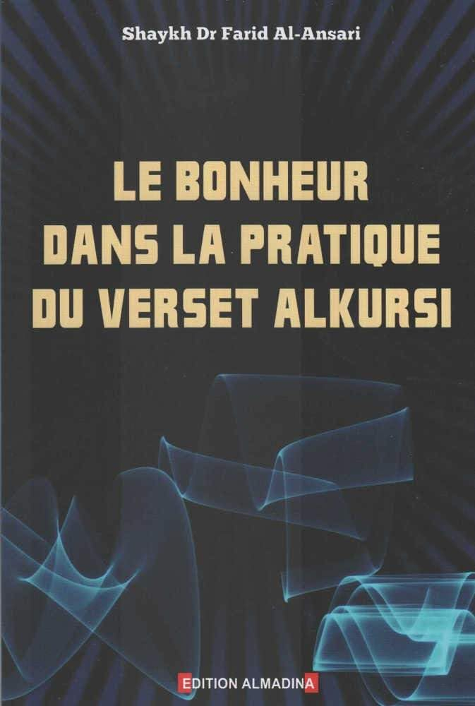 le bonheur dans la pratique du verset al kursi