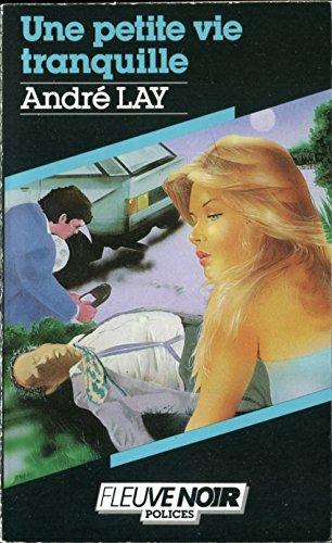 Une Petite vie tranquille