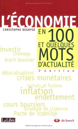 L'économie en 100 et quelques mots d'actualité