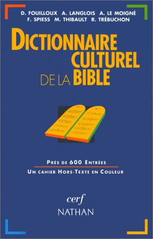 Dictionnaire culturel de la Bible