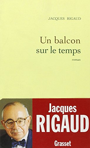 Un balcon sur le temps