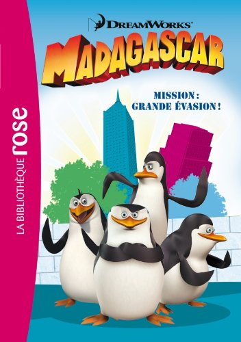 Madagascar : mission Grande évasion