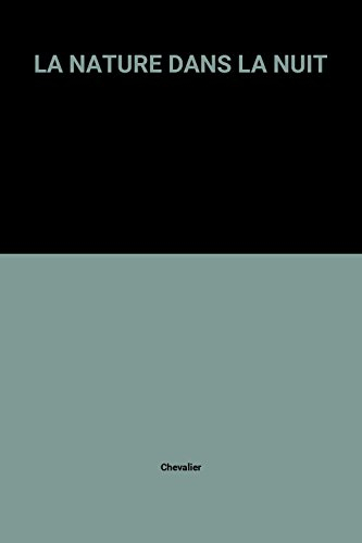 La Nature dans la nuit