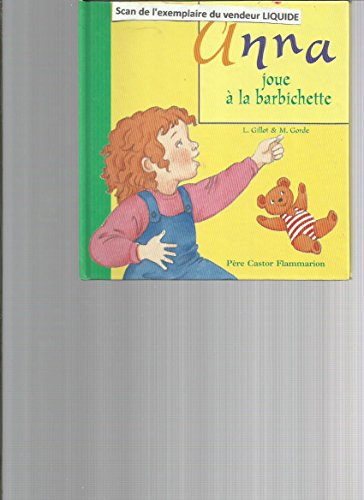 Anna joue à la barbichette