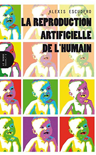 la reproduction artificielle de l'humain