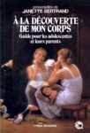 a la découverte de mon corps