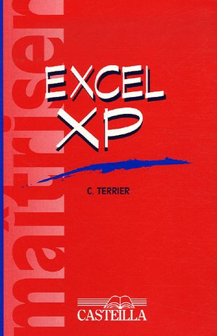Maîtriser Excel XP (2002)