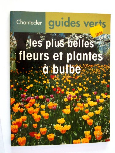 Les plus belles fleurs et plantes à bulbes