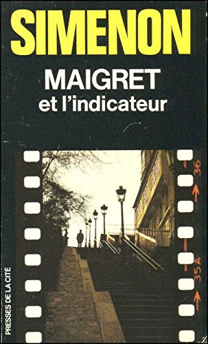 Maigret et l'indicateur