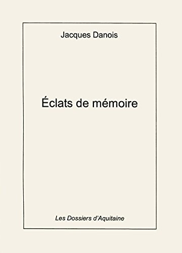 Eclats de mémoire