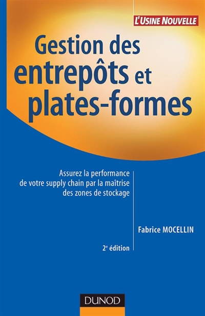 Gestion des entrepôts et plates-formes : assurez la performance de votre supply chain par la maîtris