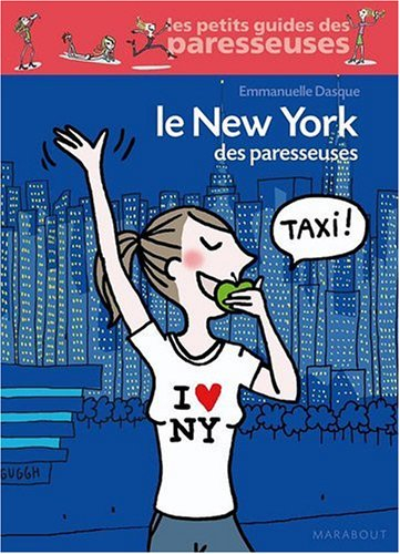 Le New York des paresseuses