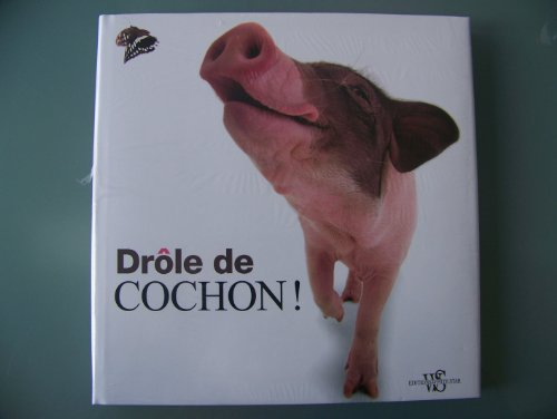Drôle de cochon !