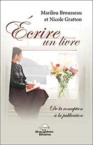Écrire un livre : de la conception à la publication