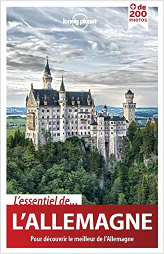 L'essentiel de l'Allemagne : pour découvrir le meilleur de l'Allemagne