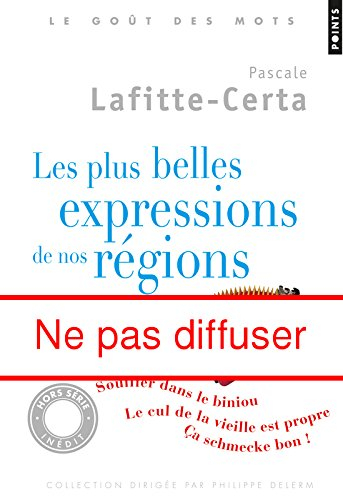 Les plus belles expressions de nos régions