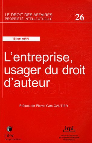 L'entreprise, usager du droit d'auteur