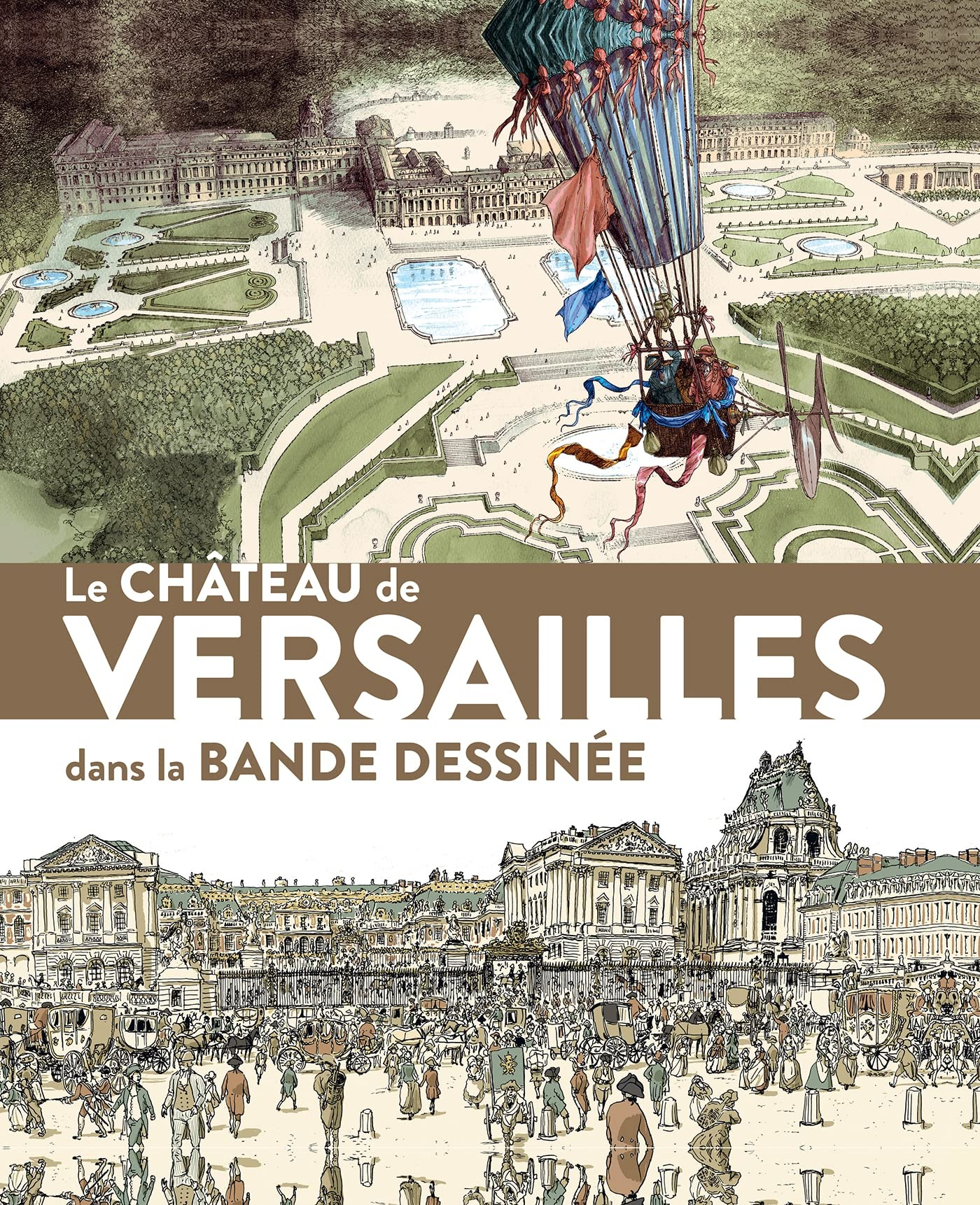 Le château de Versailles dans la bande dessinée : exposition, Versailles, Musée national du Château 