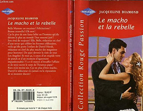 le macho et la rebelle (collection rouge passion)