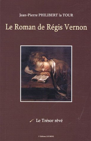 le roman de régis vernon